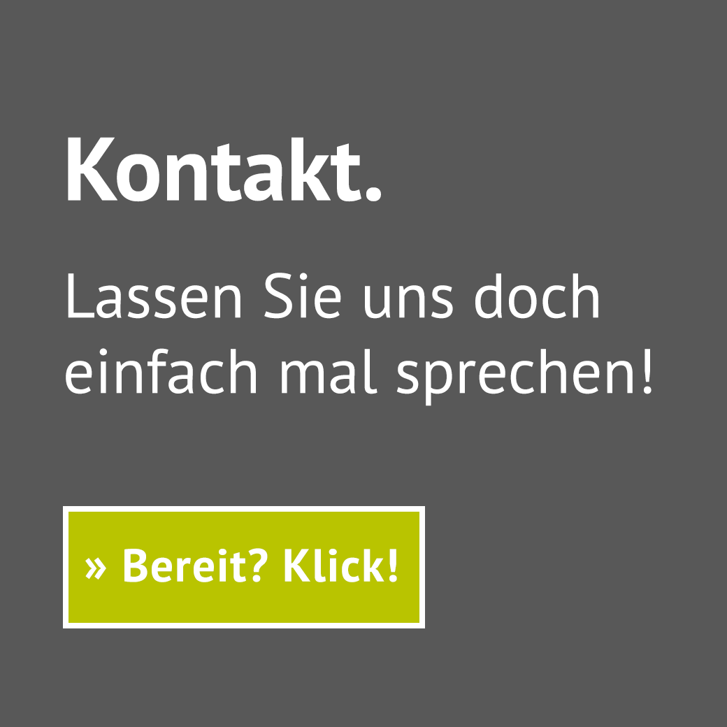 Lassen Sie uns doch einfach mal sprechen!